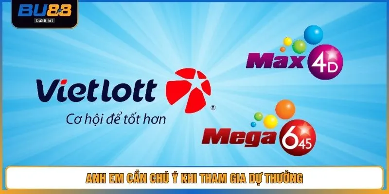 Anh em cần chú ý khi tham gia dự thưởng