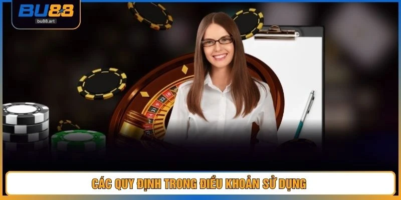 Các quy định trong điều khoản sử dụng 