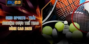 CMD Sports - Trải Nghiệm Cược Thể Thao Đỉnh Cao 2026